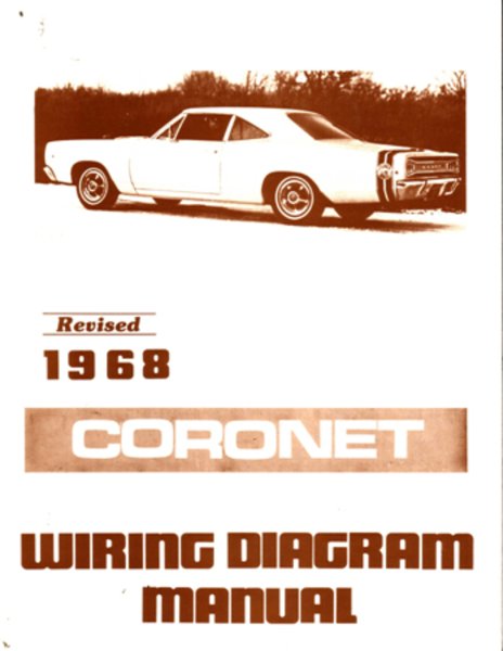 1968 Dodge Coronet Super Bee Electrical Wiring Diagrams Schematics