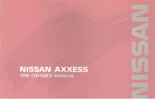1990 Nissan Axxess Owner's Manual
