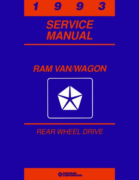 1993 Dodge Truck Ram Van, Ram Wagon Factory Shop Service Manual