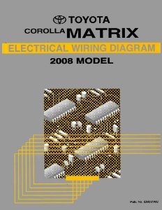 2008 Toyota Corolla Matrix Wiring Diagrams Manual
