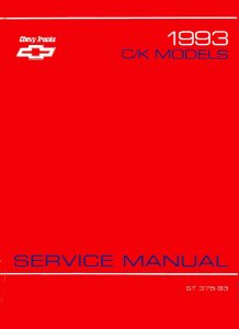 1993 Chevrolet Truck C10, C20, C30, K10, K20, K30 Factory Shop Service Manual