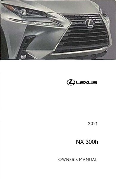 2021 Lexus NX 300H Owner's Manual