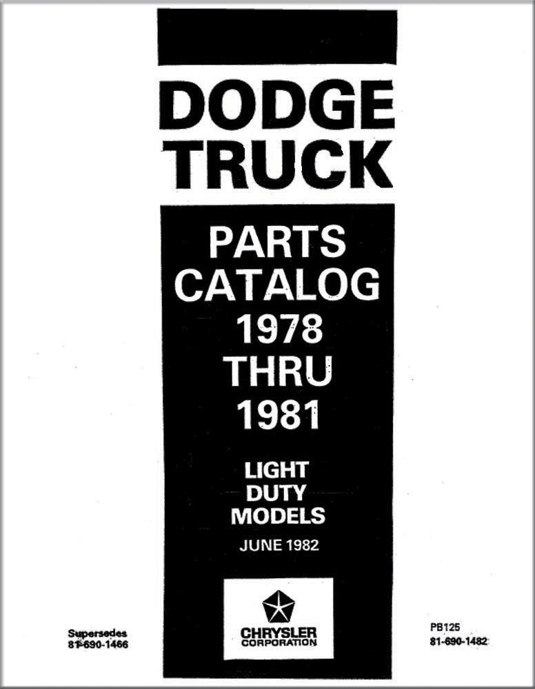 1978 1979 1980 1981 Dodge Truck Part Numbers Book Interchange Illustrations OEM