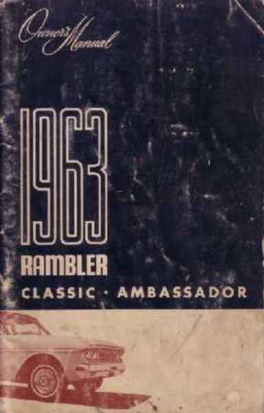 1963 AMC Ambassador, Rambler, Classic Owner's Manual