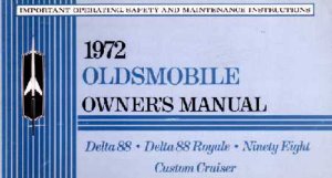 1972 Oldsmobile 98, Delta 88, Custom Cruiser Owner's Manual