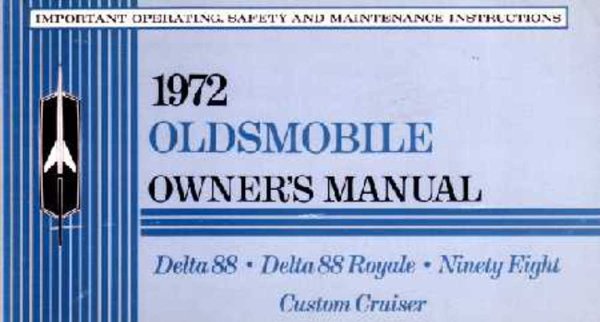 1972 Oldsmobile 98, Delta 88, Custom Cruiser Owner's Manual