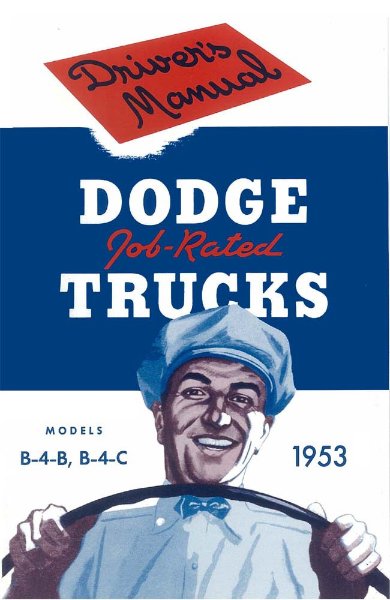 1953 Dodge B-4-B, B-4-C Owner's Manual