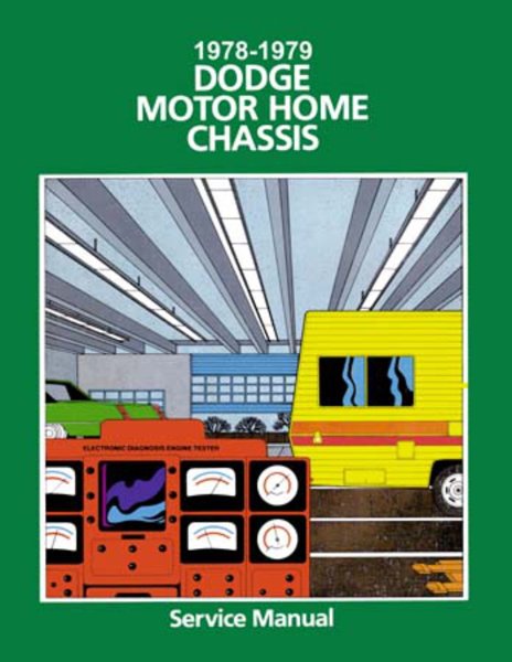 1978–1979 Dodge Truck Motor Home Factory Shop Service Manual