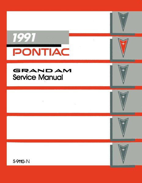 1991 Pontiac Grand Am Factory Shop Service Manual
