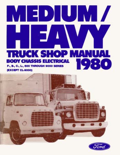 1980 Ford Medium, Heavy Duty Truck Factory Shop Service Manual