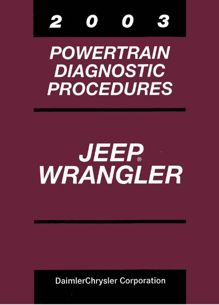 2003 Jeep Wrangler Factory Shop Service Manual