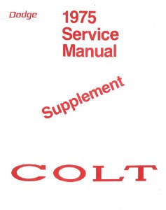 1975 Dodge Colt Factory Shop Service Manual