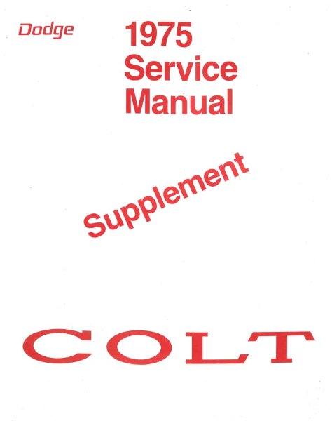 1975 Dodge Colt Factory Shop Service Manual