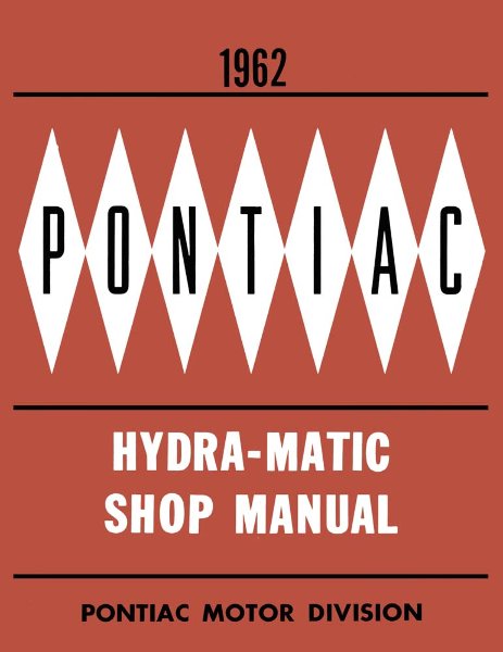1962 Pontiac HYDRAMATIC TRANSMISSION Factory Shop Service Manual