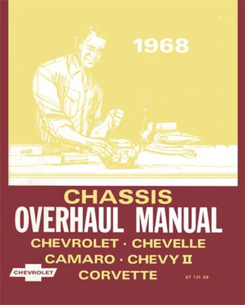 1968 Chevrolet Camaro, Chevelle, Corvette, Chevy II Factory Shop Service Manual