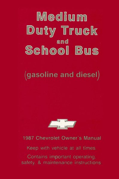 1987 Chevrolet Medium Duty Trucks, School Bus Owner's Manual