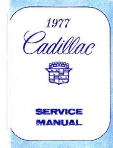1977 Cadillac ALL MODELS - CHASSIS Factory Shop Service Manual