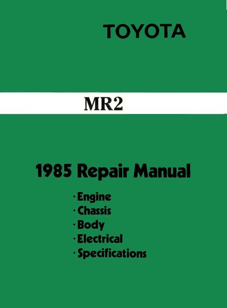 1985 Toyota MR-2 Factory Shop Service Manual