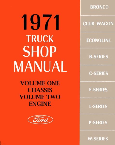 1971 Ford Truck F-100, F-250, F-350 Factory Shop Service Manual