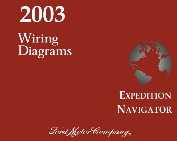 2003 Ford Truck Expedition, Navigator Wiring Diagrams Manual