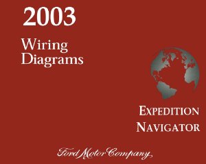 2003 Ford Truck Expedition, Navigator Wiring Diagrams Manual