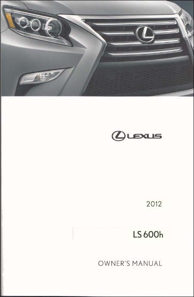 2012 Lexus LS 600H Owner's Manual