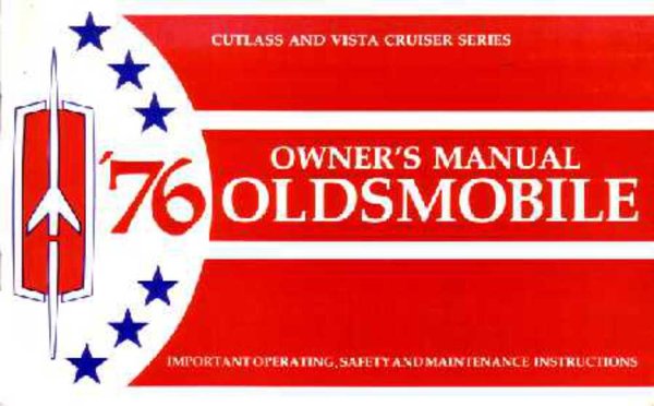 1976 Oldsmobile Cutlass, Vista Cruiser Owner's Manual