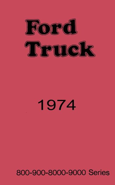 1974 Ford Heavy Duty Truck Owner's Manual