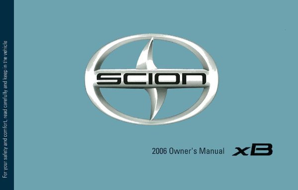 2006 Scion Scion XB Owner's Manual
