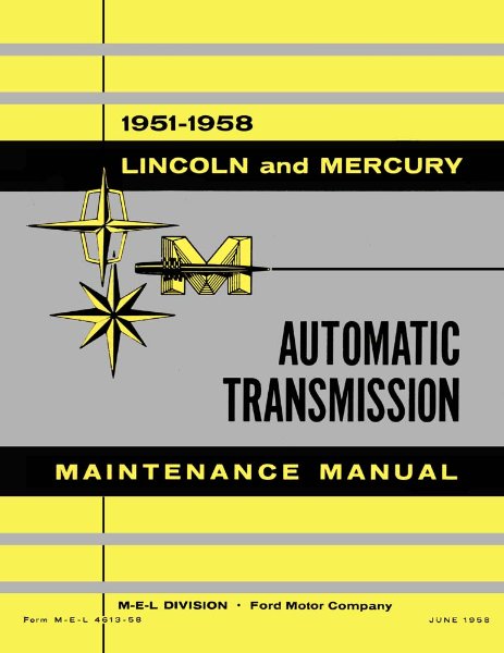 1951–1958 Lincoln MERCURY - AUTOMATIC TRANSMISSION MANUAL Factory Shop Service Manual