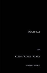 2026 Lexus RZ 450E, RZ350E, RZ 550E Owner's Manual