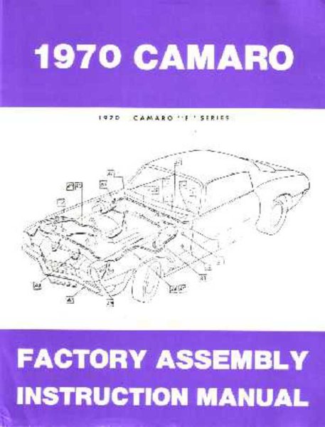1970 Chevrolet Camaro F Series Assembly Manual Book Rebuild Illustrations