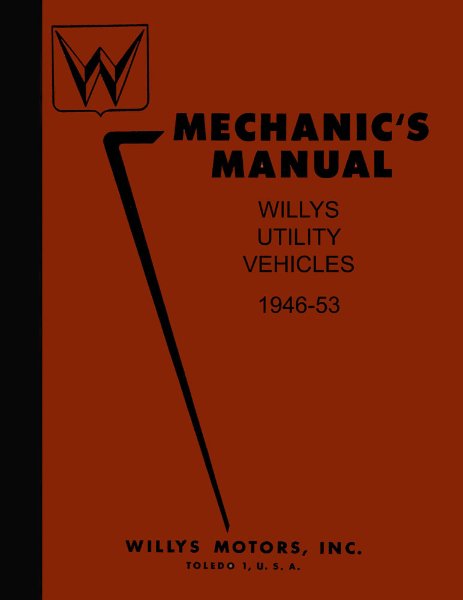 1946–1953 Jeep Pickup, Sedan Delivery, Station Wagon Factory Shop Service Manual