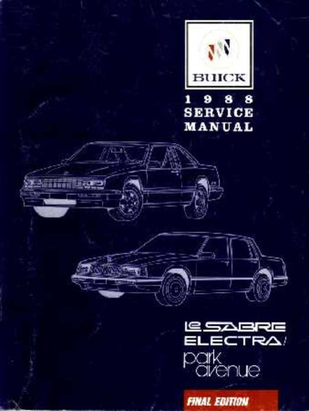 1988 Buick Electra, LeSabre, Park Avenue Factory Shop Service Manual