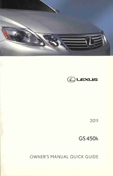 2011 Lexus GS 450h Owner's Manual