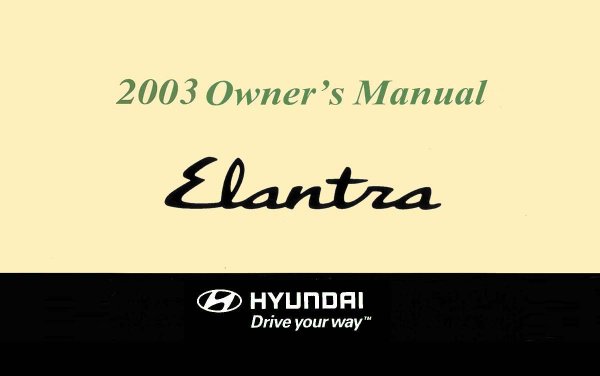 2003 Hyundai Elantra Owner's Manual