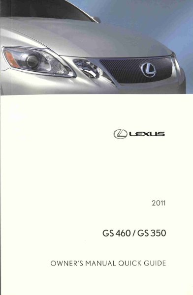 2011 Lexus GS 460, GS 350 Owner's Manual