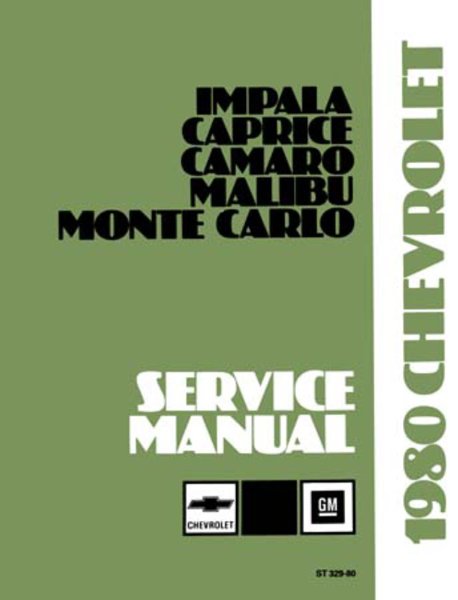 1980 Chevrolet Caprice, Impala, Malibu, Monte Carlo Factory Shop Service Manual