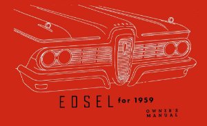 1959 Edsel Corsair, Ranger, Villager Owner's Manual