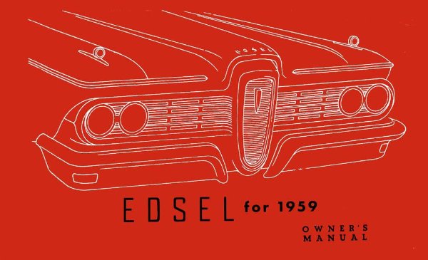 1959 Edsel Corsair, Ranger, Villager Owner's Manual