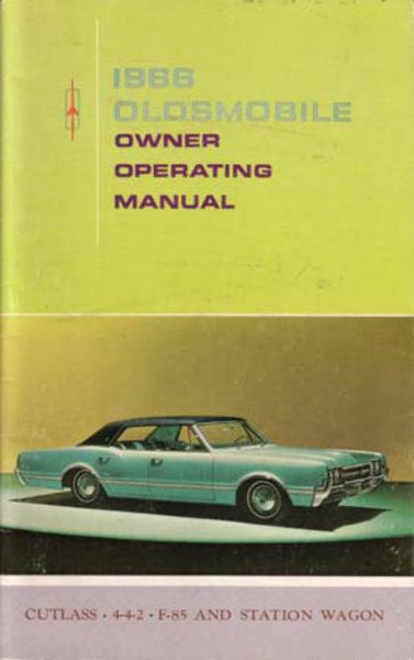 1966 Oldsmobile 442, Cutlass, F-85, Station Wagon Owner's Manual