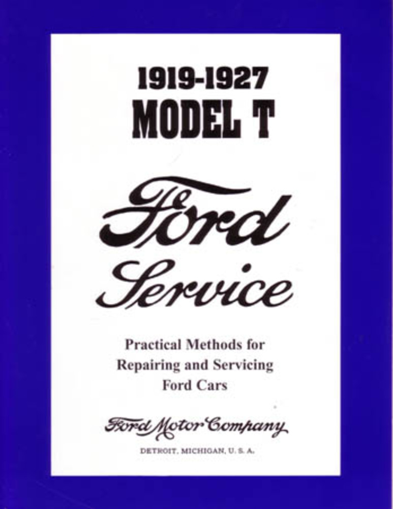 1919 1924 1925 1926 1927 Ford Shop Service Repair Manual Book Engine Wiring