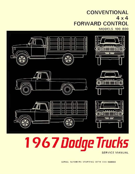 1967 Dodge D/W 100-800 Series Truck Factory Shop Service Manual