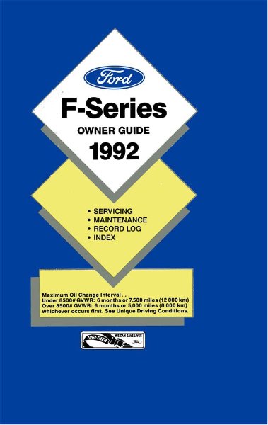 1992 Ford F-Series F-150, F-250, F-350 Truck Owner's Manual Truck Owner's Manual
