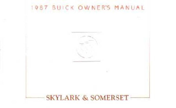 1987 Buick Skylark, Somerset Owner's Manual
