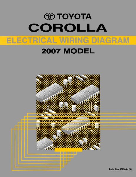 2007 Toyota Corolla Wiring Diagrams Manual