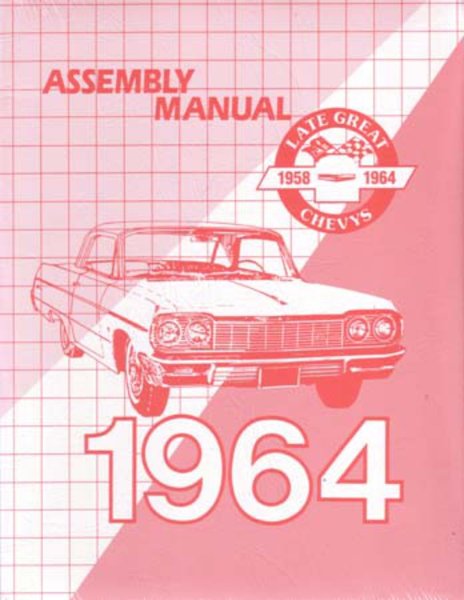 1964 Chevrolet Belaire Biscayne Impala Assembly Manual Rebuild Illustrations