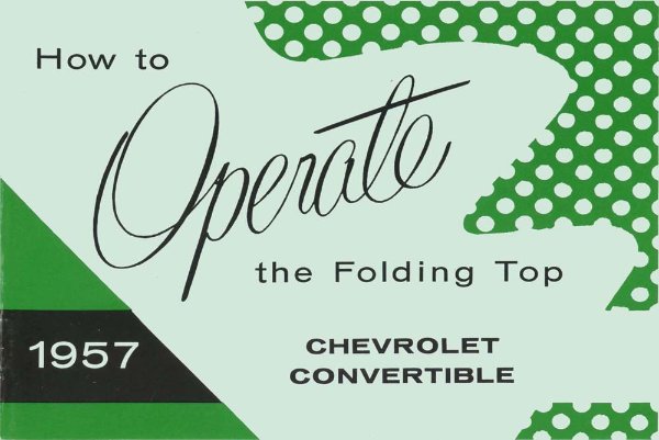 1957 Chevrolet Convertible Top Owner's Manual