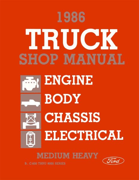 1986 Ford Medium, Heavy Duty Truck Factory Shop Service Manual