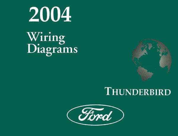 2004 Ford Thunderbird Wiring Diagrams Manual